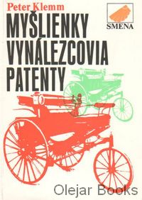 Myšlienky, vynálezcovia, patenty