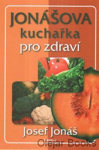 Jonášova kuchařka pro zdraví