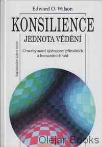 Konsilience - jednota vědění