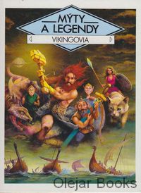 Mýty a legendy: Vikingovia