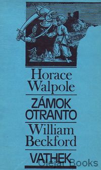 Zámok Otranto; Vathek