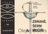 Zbraně, šerm a mečíři