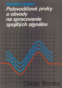Polovodičové prvky a obvody na spracovanie spojitých signálov