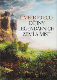 Dějiny legendárních zemí a míst
