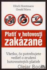 Platiť v hotovosti zakázané