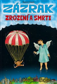 Zázrak zrození a smrti