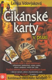 Cikánské karty v praxi
