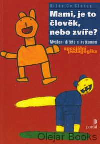 Mami, je to člověk, nebo zvíře?
