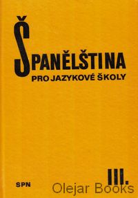 Španělština pro jazykové školy III.
