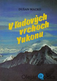V ľadových vrchoch Yukonu