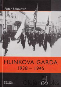 Hlinkova garda 1938 - 1945
