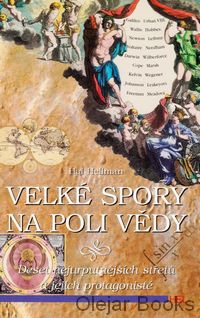Velké spory na poli vědy