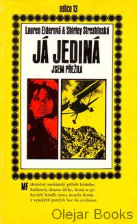 Já jediná jsem přežila