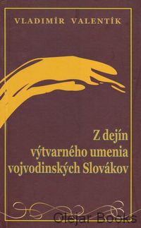 Z dejín výtvarného umenia vojvodinských Slovákov