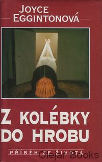 Z kolébky do hrobu