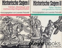 Historische Sagen I, II