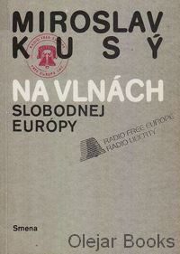Na vlnách slobodnej Európy