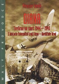 Diana Továrna na smrt 1944-1945