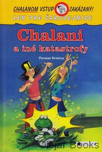 Chalani a iné katastrofy