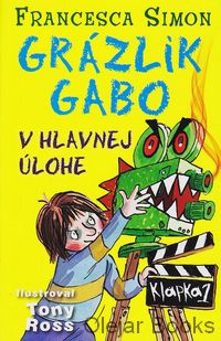 Grázlik Gabo v hlavnej úlohe