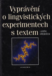 Vyprávění o lingvistických experimentech s textem