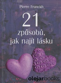 21 spůsobů, jak najít lásku 