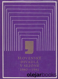 Slovenské divadlá v sezóne 1980 - 1981 