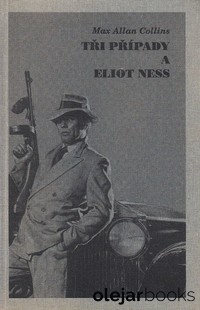 Tři případy a Eliot Ness