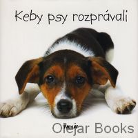 Keby psy rozprávali