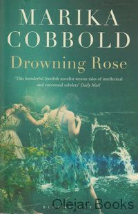 Drowning Rose
