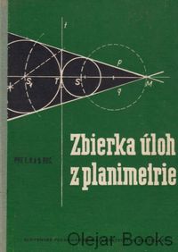 Zbierka úloh z planimetrie