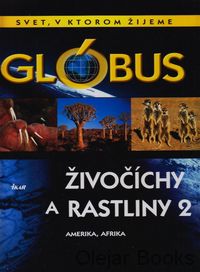 Glóbus - Živočíchy a rastliny 2