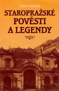 Staropražské pověsti a legendy