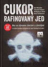 Cukor - rafinovaný jed