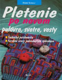 Pletenie po novom pulóvre, svetre, vesty