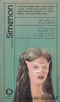 Kočka; Cizinci v domě