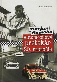 Marian Rajnoha, automobilový pretekár 20. storočia
