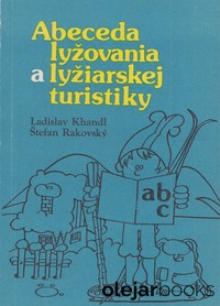 Abeceda lyžovania a lyžiarskej turistiky