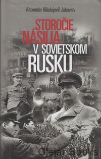 Storočie násilia v sovietskom Rusku