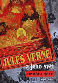 Jules Verne a jeho svět