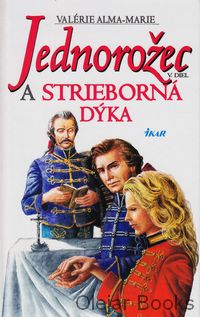 Jednorožec V.: Jednorožec a strieborná dýka