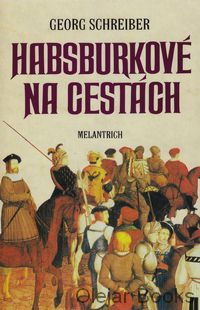 Habsburkové na cestách