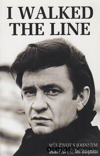 I Walked the Line: Můj život s Johnnym
