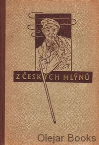 Z českých mlýnů III.