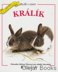 Bydlí s námi králík