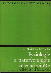 Fyziologie a patofyziologie tělesné zátěže