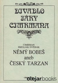 Němý Bobeš aneb Český Tarzan