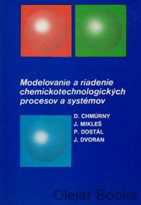 Modelovanie a riadenie chemickotechnologických procesov a systémov