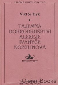Tajemná dobrodružství Alexeje Iványče Kozulinova