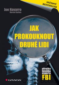 Jak prokouknout druhé lidi